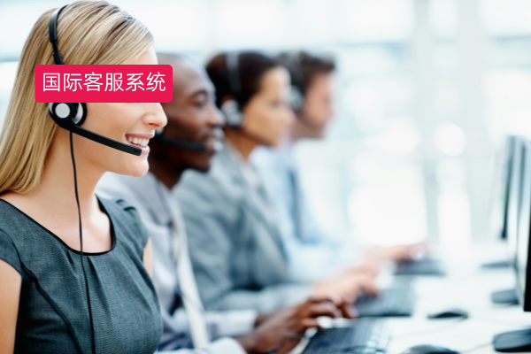 一文读懂！国际化客服系统品牌大盘点及实用功能全解析​ | 得助·智能交互